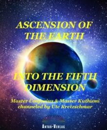 Ascension of the Earth into the fifth dimension