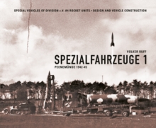 Volker Ruff Spezialfahrzeuge 1, Peenemunde 1942-45