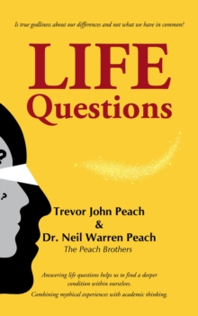 LIFE Questions : Answering LIFE Questions helps us to find a deeper condition within ourselves.