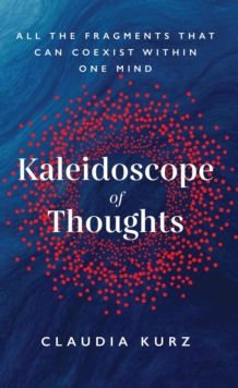 Kaleidoscope of Thoughts