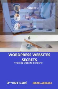 Wordpress Websites Secrets : Training website builders!