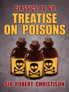 Treatise on Poisons