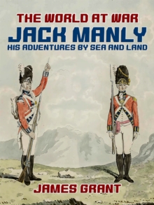 Jack Manly, His Adventures by Sea and Land