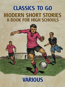 Modern Short Stories: A Book for High Schools