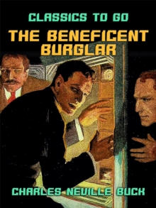 The Beneficent Burglar