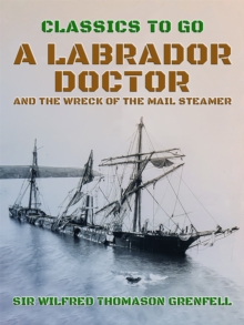 A Labrador Doctor and The Wreck of the Mail Steamer