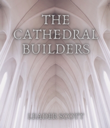 The Cathedral Builders