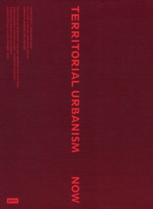 Territorial Urbanism Now! : Call for a Social and Ecological Urban Planning and Design