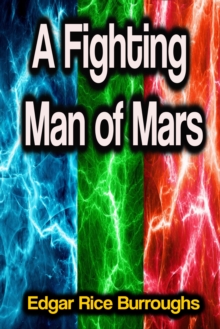 A Fighting Man of Mars