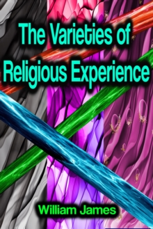 The Varieties of Religious Experience