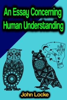 An Essay Concerning Human Understanding