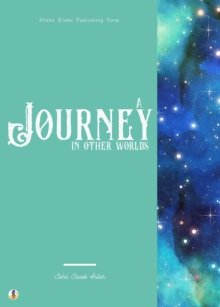 A Journey in Other Worlds