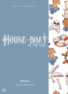 A House-Boat on the Styx