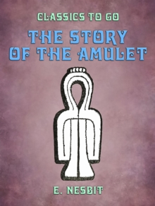 The Story of the Amulet