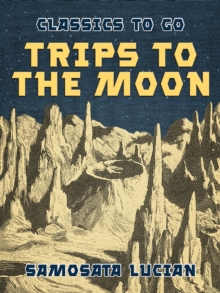 Trips to the Moon