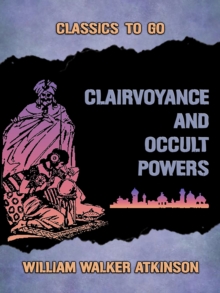 Clairvoyance and Occult Powers