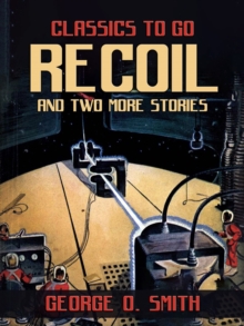 Recoil and two more stories