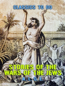 Stories of the Wars of the Jews