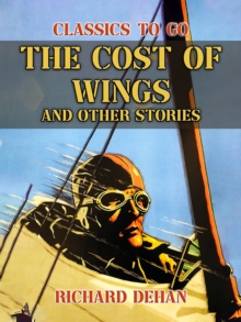 The Cost of Wings and Other Stories