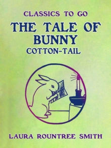 The Tale of Bunny Cotton-Tail