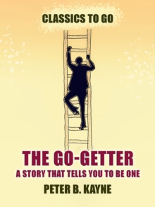 The Go-Getter A Story That Tells You to be One