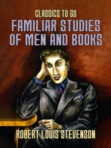 Familiar Studies of Men and Books