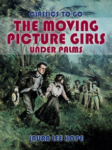 The Moving Picture Girls Under Palms