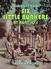 Six Little Bunkers At Aunt Jo's