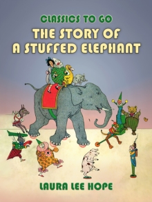 The Story Of A Stuffed Elephant