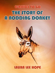 The Story Of A Nodding Donkey