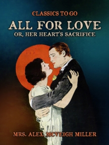 All for Love, or, Her Heart's Sacrifice