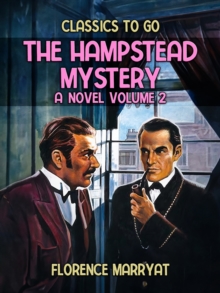 The Hampstead Mystery: A Novel Volume 2