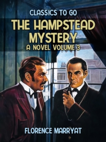 The Hampstead Mystery: A Novel Volume 3