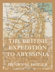 The British Expedition to Abyssinia