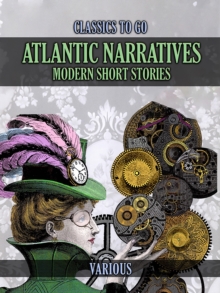 Atlantic Narratives: Modern Short Stories