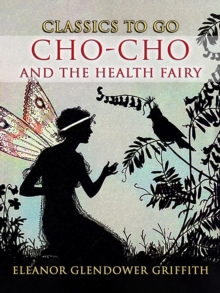 Cho-Cho and the Health Fairy