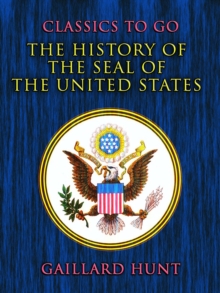 The History of the Seal of the United States