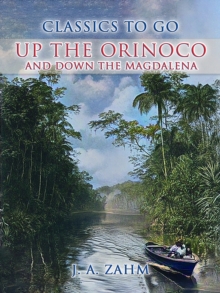 Up the Orinoco and down the Magdalena