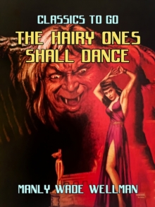 Hairy Ones Shall Dance