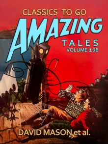 Amazing Tales Volume 198