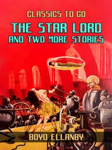 Star Lord And Two More Stories