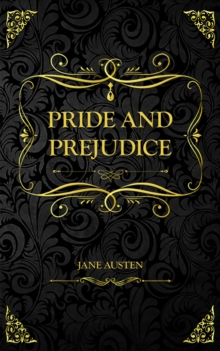 Pride and Prejudice : Jane Austen