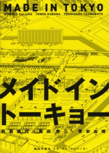 Made in Tokyo : Guide Book, Paperback Book Made in Tokyo : Guide Book, Paperback Book