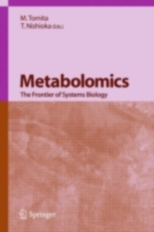 Metabolomics : The Frontier of Systems Biology