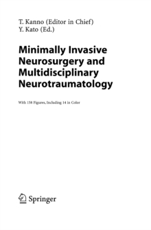 Minimally Invasive Neurosurgery and Neurotraumatology