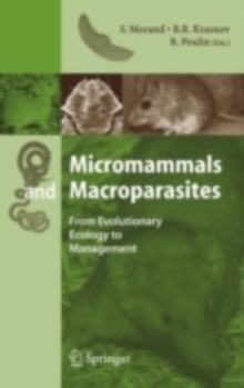 Micromammals and Macroparasites : From Evolutionary Ecology to Management