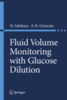 Fluid Volume Monitoring with Glucose Dilution