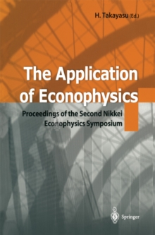 The Application of Econophysics : Proceedings of the Second Nikkei Econophysics Symposium