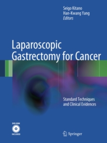 Laparoscopic Gastrectomy for Cancer : Standard Techniques and Clinical Evidences