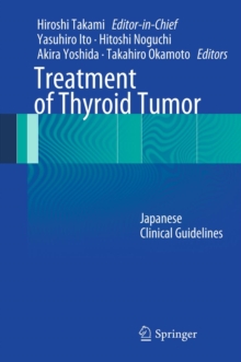 Treatment of Thyroid Tumor : Japanese Clinical Guidelines